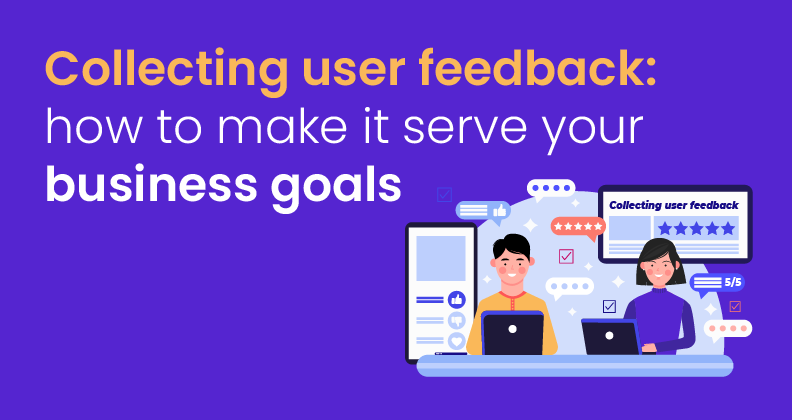 Collecting User Feedback